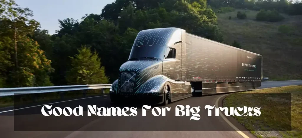 Good Names For Big Trucks